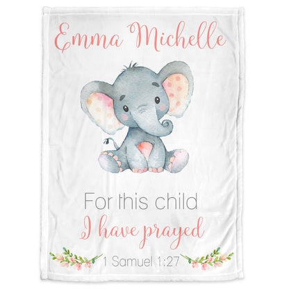 Personalized bible verse baby blanket, For this child I have prayed name blanket, Samuel 1:27 blanket, newborn boy or girl religious blanket